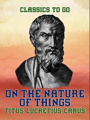 On the Nature of Things