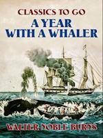Year with a Whaler