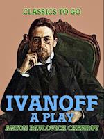 Ivanoff: A Play