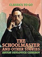 Schoolmaster and Other Stories