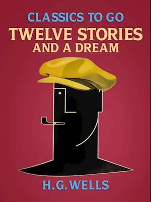 Twelve Stories and a Dream