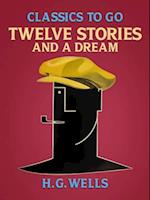 Twelve Stories and a Dream