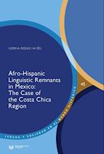 Afro-Hispanic Linguistic Remnants in Mexico