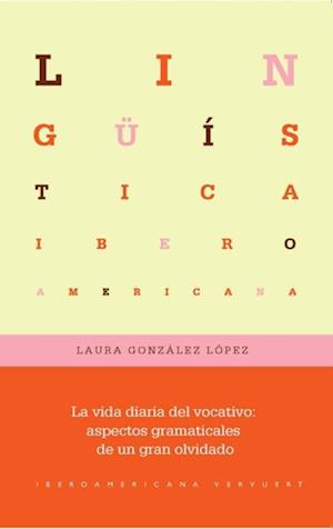 La vida diaria del vocativo