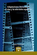 Adaptaciones literarias en el cine y la televisión españoles