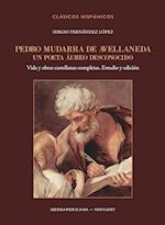 Pedro Mudarra de Avellaneda. Un poeta áureo desconocido : Vida y obras castellanas completas. Estudio y edición