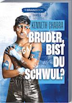 Bruder, bist du Schwul?!