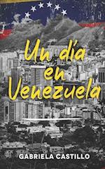 Un día en Venezuela