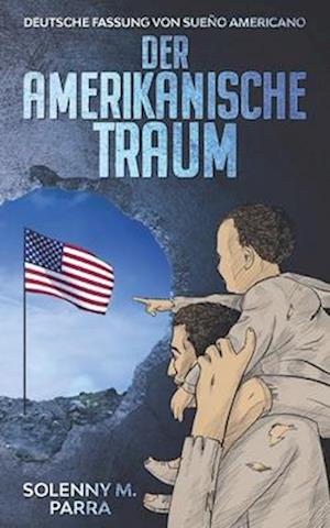 Der Amerikanische Traum