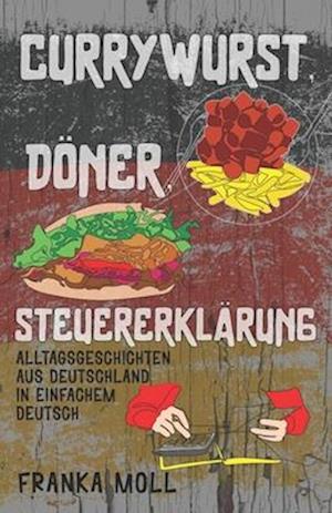 Currywurst, Döner, Steuererklärung