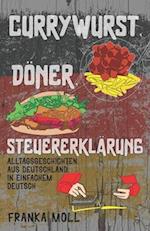 Currywurst, Döner, Steuererklärung