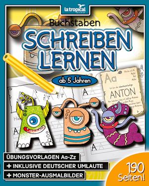 Buchstaben schreiben lernen ab 5 Jahren