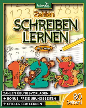 Zahlen schreiben lernen ab 5 Jahren