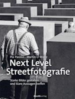 Next Level Streetfotografie