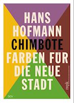 Hans Hofmann - Chimbote