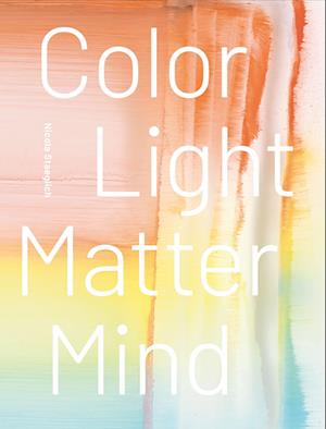 Color Light Matter Mind