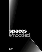 Spaces Embodied