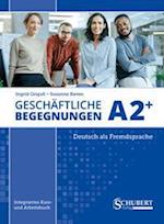 Geschäftliche Begegnungen A2+