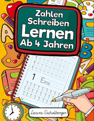 Zahlen Schreiben Lernen Ab 4 Jahren