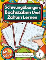 Schwungübungen, Buchstaben Und Zahlen Lernen Ab 4 Jahren