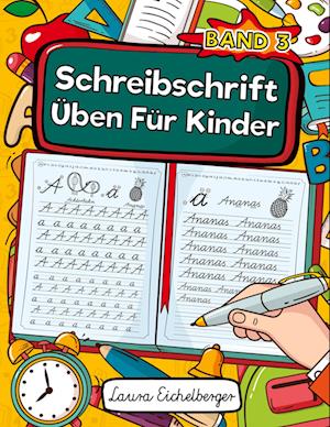 Schreibschrift Üben Für Kinder (SAS)