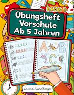 Übungsheft Vorschule Ab 5 Jahren