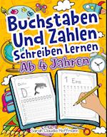 Buchstaben Und Zahlen Schreiben Lernen Ab 4 Jahren