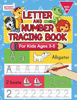 Letter And Number Tracing Book For Kids Ages 3-5