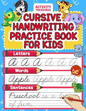 Cursive Handwriting Practice Book For Kids