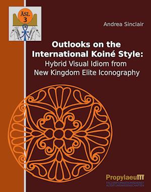 Outlooks on the International Koiné Style