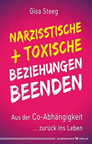 Narzisstische und toxische Beziehungen beenden