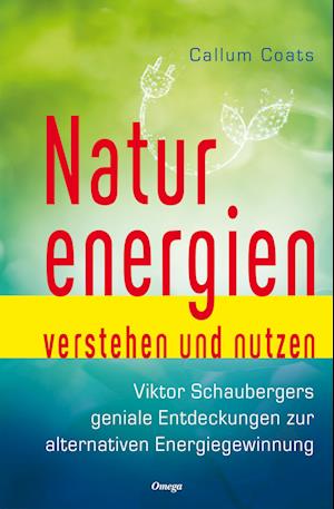 Naturenergien verstehen und nutzen