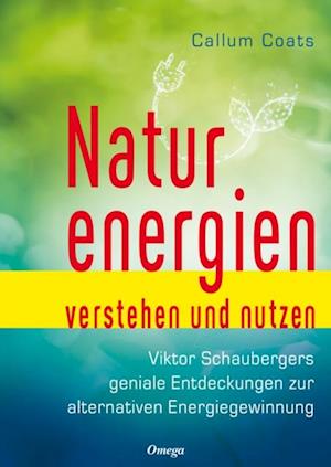 Naturenergien verstehen und nutzen