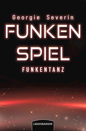 Funkenspiel - Funkentanz