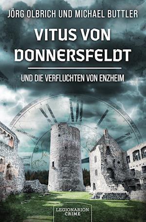 Vitus von Donnersfeldt und die Verfluchten von Enzheim