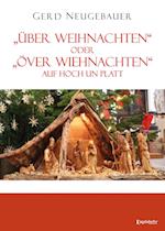 "Über Weihnachten" oder "Över Wiehnachten" auf Hoch un Platt