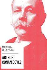 Maestros de la Prosa - Arthur Conan Doyle