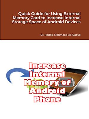 Quick Guide for Using External Memory Card to Increase Internal Storage Space of Android Devices