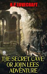 Secret Cave or John Lees adventure