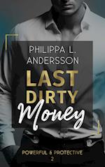 Last Dirty Money
