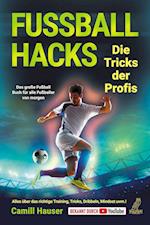 Fußball Hacks - Die Tricks der Profis