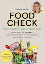 Food Check - Clever einkaufen im Lebensmitteldschungel