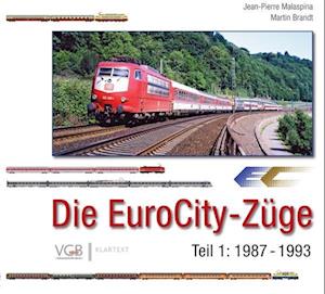 Die EuroCity-Züge - Teil 1 - 1987-1993