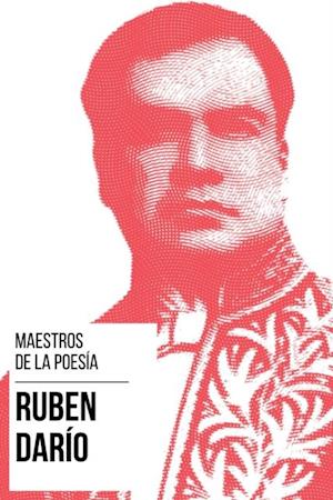 Maestros de la Poesia - Rubén Darío