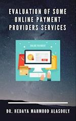 Evaluation of Some Online Payment Providers Services