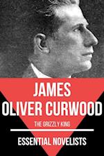 Essential Novelists - James Oliver Curwood