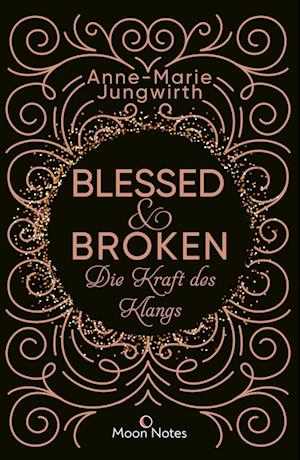 Blessed & Broken. Die Kraft des Klangs