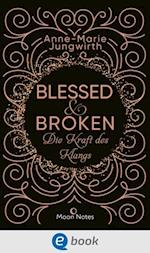 Blessed & Broken. Die Kraft des Klangs