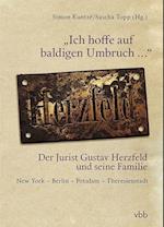 "Ich hoffe auf baldigen Umbruch ..." Der Jurist Gustav Herzfeld und seine Familie