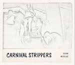 Carnival Strippers - Revisited